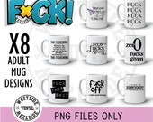 x8 sublimation bundle adults - sublimation design- png file - rude mug files - mug bundle - sublimation files - sublimation png - rude png