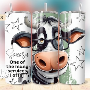 funny tumbler designs sarcastic cow  - 20oz tumblers templates design wraps - sublimation files sarcastic adults bitch designs tumblers