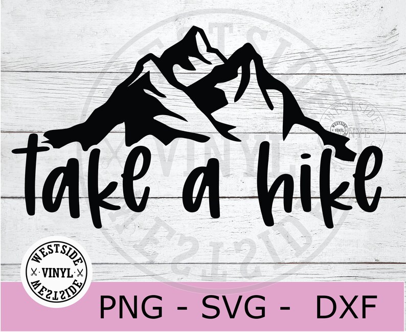 Download Hiking svg cut files take a hike svg download summer svg | Etsy