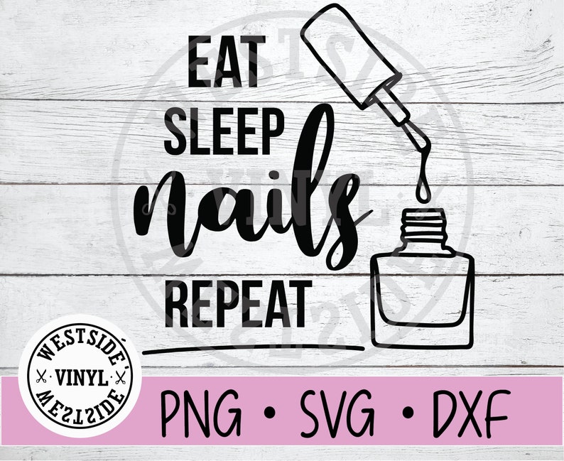 NAILS REPEAT File - svg Files - Svg - svg - digital downloads - nail svg - nails - beauty svg 