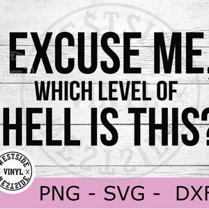 ENFER fichier SVG - fichiers svg - svg - téléchargements numériques - nouveauté svg - svg drôle coupe fichiers - fichiers svg cricut - quptes svg - svg sarcastique
