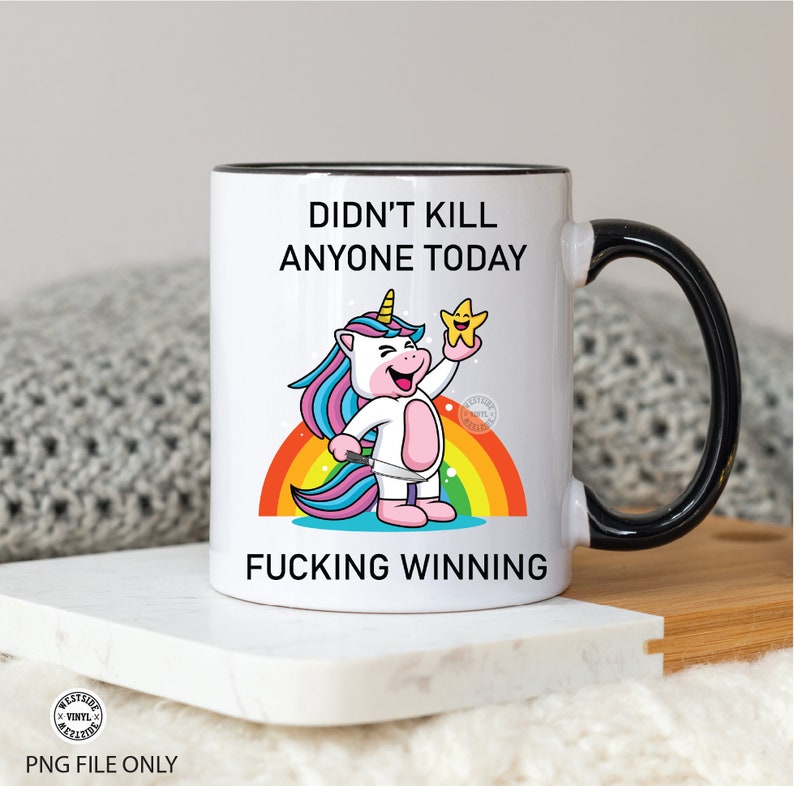 rude mug design unicorn - funny mug files - png files - sublimation files - mug file downloads - funny png - sublimation designs mugs image 2