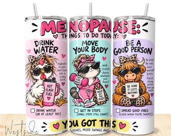 Puede incluir: Un vaso cilíndrico con fondo rosa, azul y morado con el texto MENOPAUSE: THINGS TO DO TODAY. Muestra ilustraciones de un pollo, un gato y una vaca highland con gafas de sol, junto con textos motivacionales.