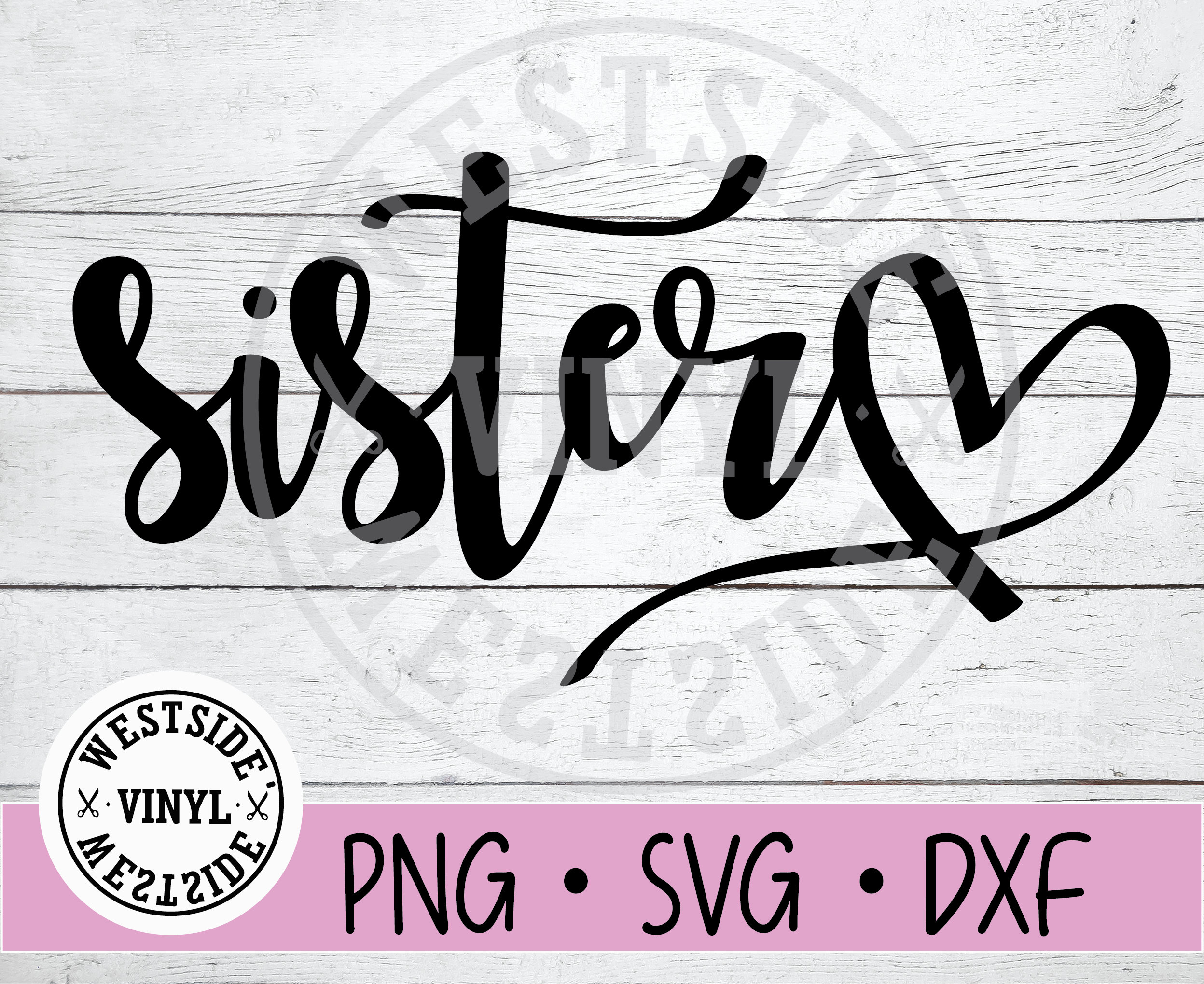 SISTER SVG Svg Files Svg Sister Family Sister Svg - Etsy