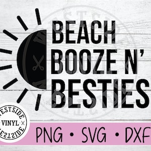BESTIES SVG fichier - fichiers svg - Svg - svg - téléchargements numériques - plages besties alcool