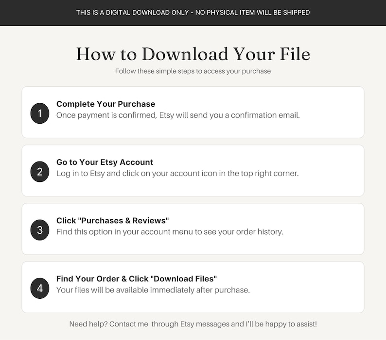 May include: An instructional graphic titled How to Download Your File, outlining four numbered steps for accessing digital purchases on Etsy. The text details the process from completing a purchase to locating files within the account menu.