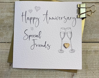 Special Friends Anniversary Handmade Card  - special, bespoke, amazing, the best friends - champs flutes, champagne, drinks to celebrate