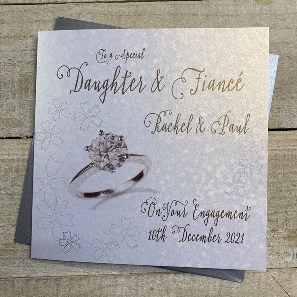 Daughter & Fiancé Engagement Card - Engagement Ring Design personalised card- son and fiancée , brother and fiancé, sister and fiancée