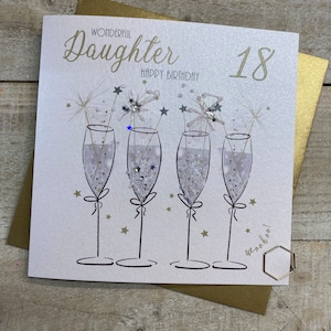Carte d’anniversaire Fille faite à la main - 18, 21, 30, 40, 50, 60 ans - flûtes mousseuses à champagne