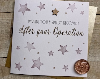 Speedy Recovery after your Operation, Get Well Soon handmade card - get better very soon, recover quickly card