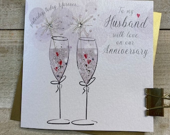 Husband Anniversary Handmade Card  - special, bespoke, amazing, the best husband - champs flutes, hearts