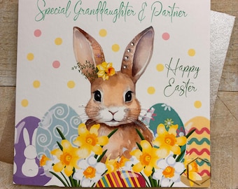 Granddaughter Easter card for Daughter, Family, Niece, Someone Special, Mum Partner, Sister Partner, Da