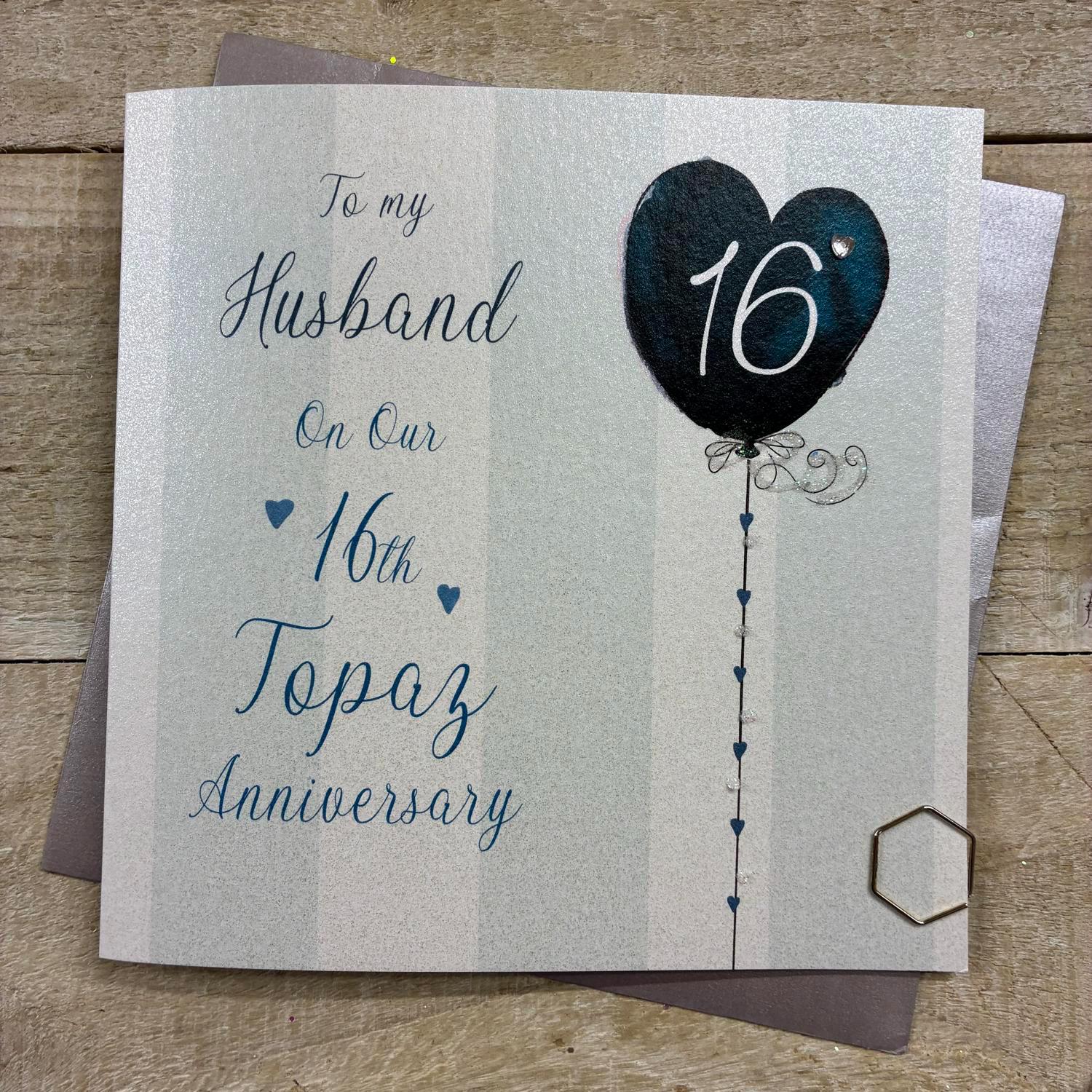 16th Topaz Anniversary Card - for Wife, Husband, Mum & Dad