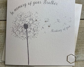 Sympathy Card - loss of Brother,   Son, Husband Grandad, Dad, Friend - sympathy dandelion card - in memory of - condolence card