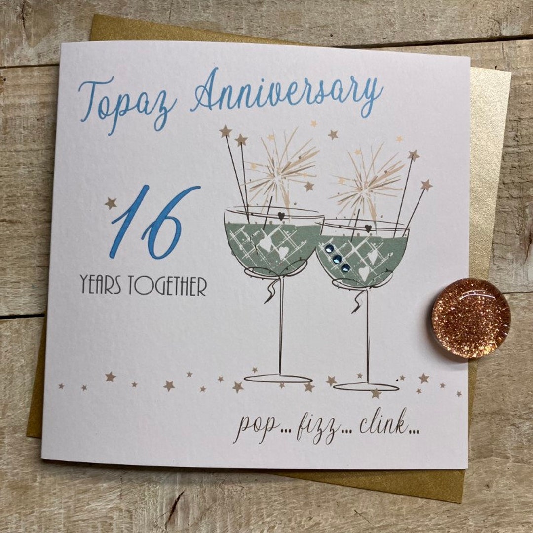 16th Topaz Anniversary Card - for Wife, Husband, Mum & Dad