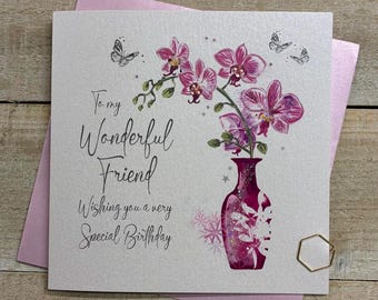 Special Friend handmade birthday card - cocktails, cake, flowers, heart, star - best friend, amazing, gorgeous, lovely, special