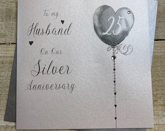 Silver 25th Wedding Anniversary Card for grandparents, wife, husband, mum & dad, sister, brother, daughter, son