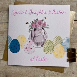 Hija y yerno, prometido, tarjeta de Pascua para tía, abuela, abuela, ahijada, madrina, mamá papá, hermana, niñera - CUALQUIER RELACIÓN