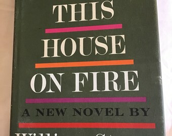 1960 William Styron book " Set This House On Fire "