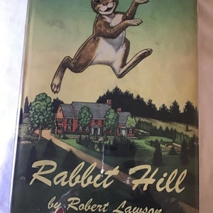 1944 Viking Press / Literary Guild copy &quot; Rabbit Hill &quot; by Robert Lawson