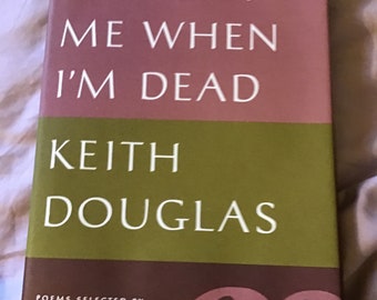 Hardcover Poetry Book " Simplify Me When I'm Dead " by Keith Douglas