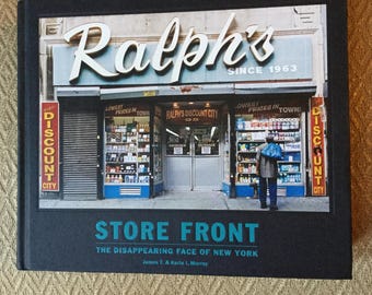 Hardcover Book " Store Front :  The Disappearing Face Of New York "
