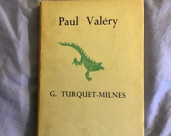 1930s book " Paul Valery "  by G. Turquet -Milnes