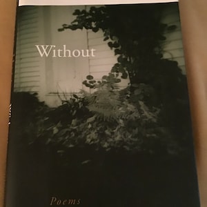 Signed copy of &quot; Without &quot; by Donald Hall