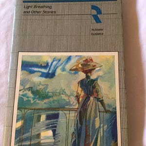 Ivan Bunin &quot; Light Breathing and Other Stories &quot;