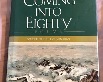 First Edition May Sarton Hardcover " Coming Into Eighty "