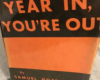 Year In You're Out by Samuel Hoffenstein