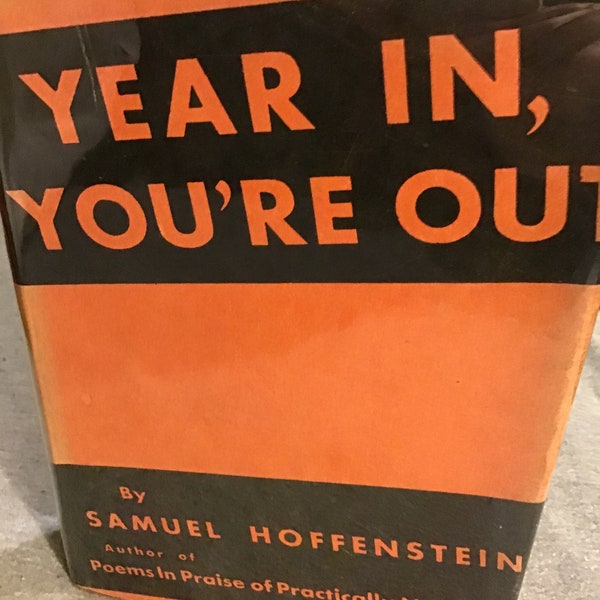 Year In You're Out by Samuel Hoffenstein