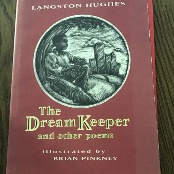 Langston Hughes " The Dream Keeper and other poems "
