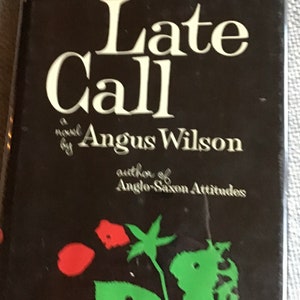 1965 book   &quot; Late Call &quot; by Angus Wilson