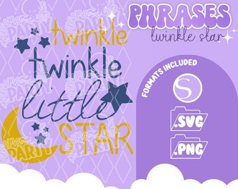 Twinkle Twinkle little Star SVG, Cut File for Silhouette and Cricut