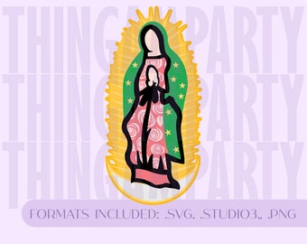 Nuestra Senora de Guadalupe, Unsere Liebe Frau von Guadalupe SVG / Studio Format Layered