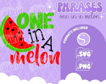 One in a Melon, Watermelon SVG, Cut File for Silhouette and Cricut