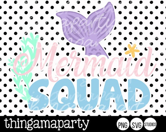 Free Free 110 Mermaid Squad Svg SVG PNG EPS DXF File