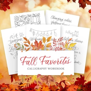 May include: A calligraphy workbook titled "Fall Favorites" with fall-themed illustrations and phrases. The cover features red script and is surrounded by white cards with black line art of pumpkins, leaves, and seasonal quotes. Autumn leaves are scattered around the cards.