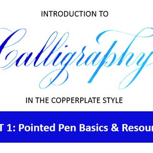 Intro to Copperplate Calligraphy: Pointed Pen Basics and Resources - PDF Instant Download