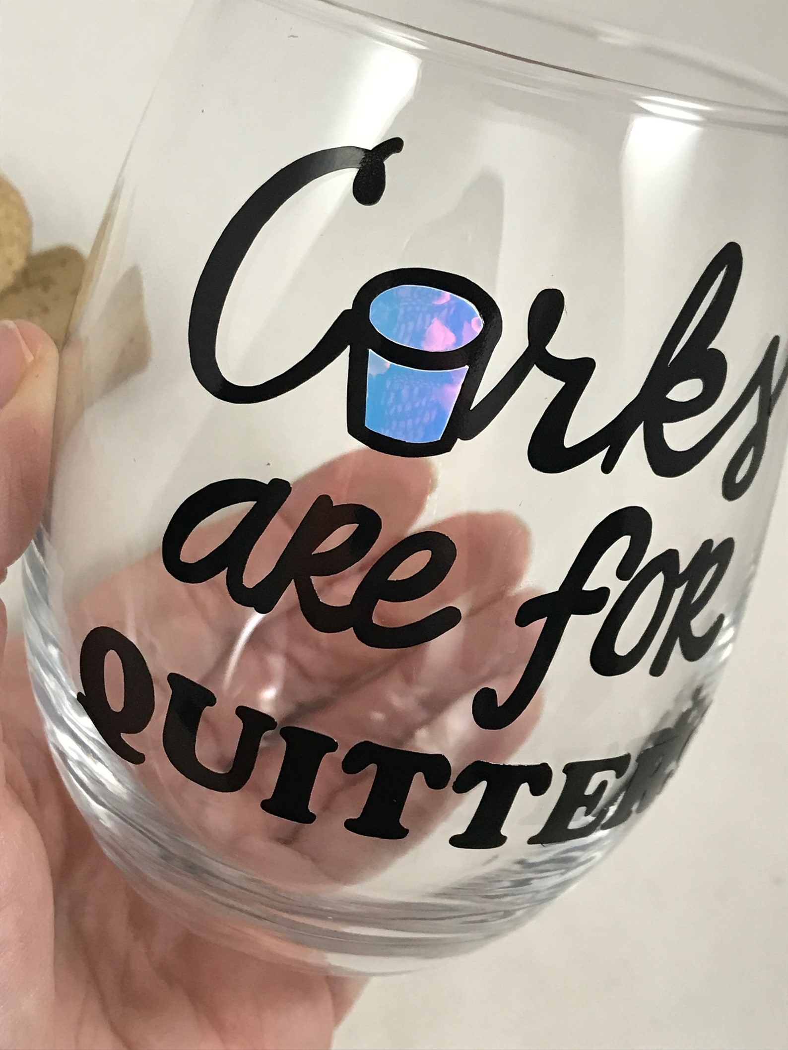 Corks Are for Quitters Wine Glass Wine Lover Gift Funny Wine Etsy