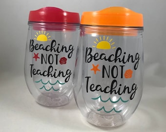 End of Year Teacher Gift, Teacher Appreciation Gift, Beaching Not Teaching, Whole Staff Gift, Teacher's Assistant Gift