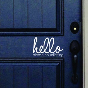 Hello Please No Soliciting Front Door Home Vinyl Decal Sticker
