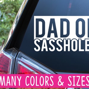 Dad of Sas*holes Funny Kids Car Truck Van Vinyl Decal Sticker