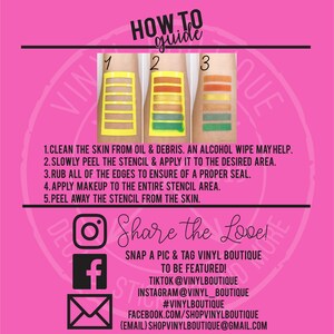 May include: Pink graphic with instructions for using a stencil. The guide shows how to apply makeup using a stencil. The text includes social media handles for Vinyl Boutique.