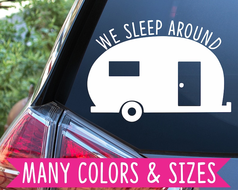 We Sleep Around Funny Camper RV Vinyl Decal Sticker - Etsy