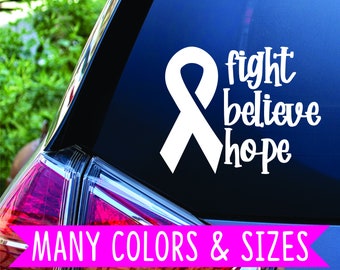 Fight Believe Hope Cancer Awareness Car Planner Vinyl Decal Sticker