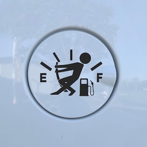 Gas Tank Empty Funny Man Car Truck Decal Sticker