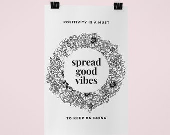 Spread Good Vibes Wall Art, Inspirational Wall Decor, Encouragement Gift, Affirmations, Home Decor, Typography Poster, Motivational Quotes