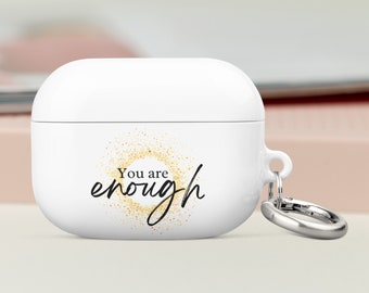 You are Enough Case for AirPods® Gen 1 | Plastic Protective Apple AirPods 1 Pro Case with Carabiner Keychain